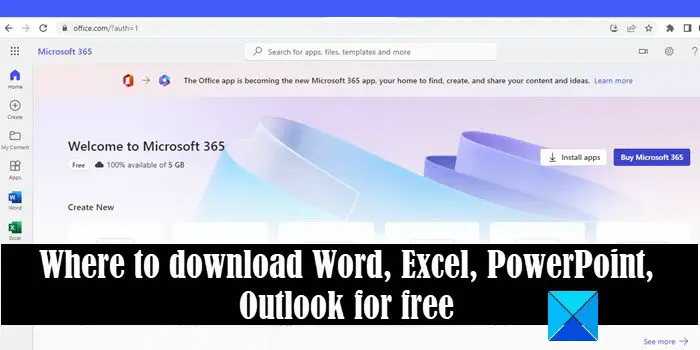 Where to download Word, Excel, PowerPoint, Outlook for free?